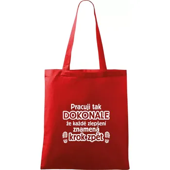 Nákupní taška Pracuji dokonale krok zpět - Taška bavlněná - 42 x 38 cm ( Červená )