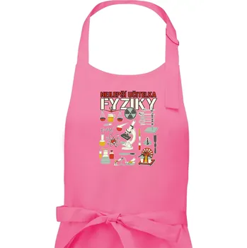Kuchyňská zástěra Nejlepší učitelka fyziky - Dámská zástěra na vaření - Univerzální velikost ( Růžová )
