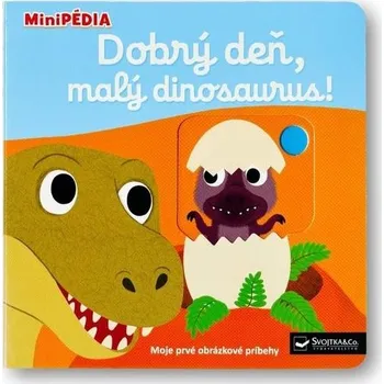 Leporelo MiniPÉDIA Dobrý deň, malý dinosaurus! - Nathalie Choux