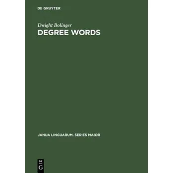 Degree Words – Dwight Bolinger (EN)