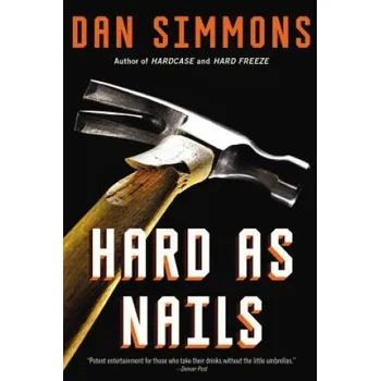 Cizí jazyk Hard as Nails – Dan Simmons (EN)