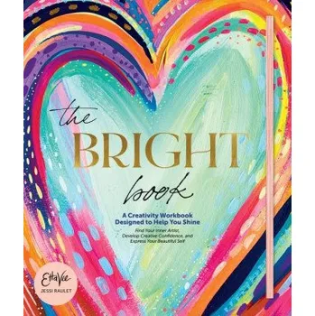 Cizojazyčná kniha Bright Book: A Creativity Workbook Designed to Help You Shine (EN)