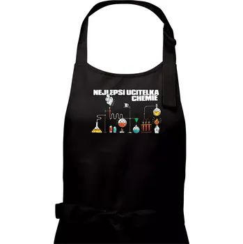 Kuchyňská zástěra Nejlepší učitelka chemie - Dámská zástěra na vaření - Univerzální velikost ( Černá )