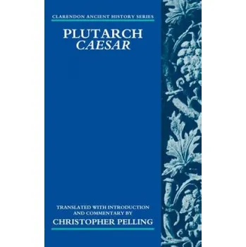 Kniha Plutarch Caesar – Christopher Pelling (EN)