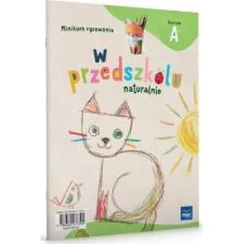 Předškolní výuka W przedszkolu naturalnie. Poziom A Minikurs rysow. - Krajewska Marzanna