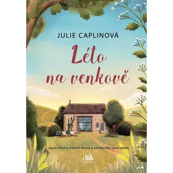 Léto na venkově - Julie Caplinová…