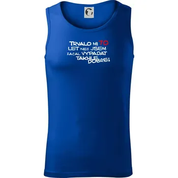 Trvalo mi 70 let než jsem začal vypadat takhle dobře - Tílko pánské Core - 2XL ( Královská modrá )