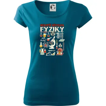 Dámské tričko Nejlepší učitelka fyziky - Dámské triko Pure - 2XL ( Petrolejová )