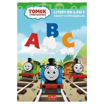 Tomek i Przyjaciele. Od A do Z. Litery