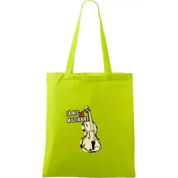 Já nic, já muzikant - Taška bavlněná - 42 x 38 cm ( Limetková )