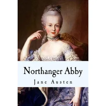 Northanger Abby – Jane Austen (EN)