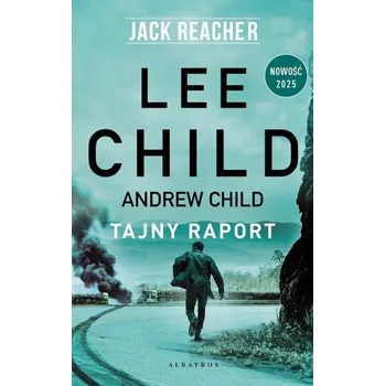 Za daleko. Jack Reacher. Wydawnictwo Albatros – Lee Child,Andrew Child (PL)