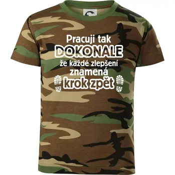 Pracuji dokonale krok zpět - Dětské maskáčové triko - 146 cm/10 let ( Hnědý maskáč )