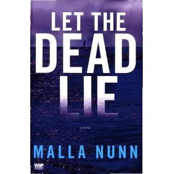 Let the Dead Lie - Nunn, Malla
