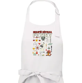 Kuchyňská zástěra Nejlepší učitelka fyziky - Dámská zástěra na vaření - Univerzální velikost ( Bílá )