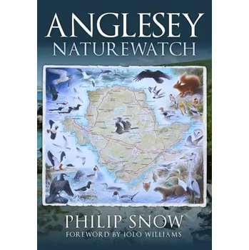 Cestování Anglesey Naturewatch - Snow, Philip