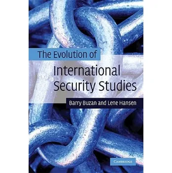 Učebnice Evolution of International Security Studies – Barry Buzan (EN)