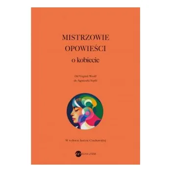 Mistrzowie opowieści. O kobiecie (Brožovaná)
