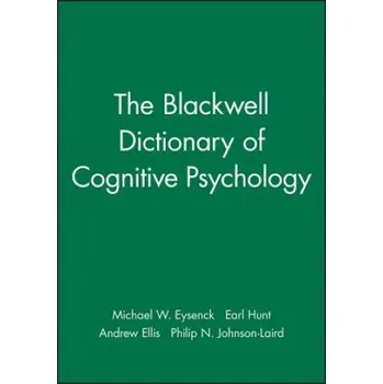Učebnice Blackwell Dictionary of Cognitive Psychology – A. Ellis,Michael Eysenck,Earl Hunt (EN)