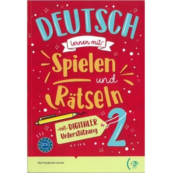Německý jazyk DEUTSCH LERNEN MIT DIGITAL SPIELEN UND RATSELN 2 (Kniha)