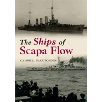 The Ships of Scapa Flow - McCutcheon, Campbell
