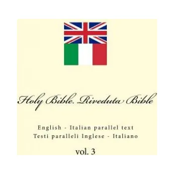 Holy Bible. Riveduta Bible: English - Italian Parallel Text. Testi Paralleli Inglese - Italiano – Ivan Kushnir (IT)