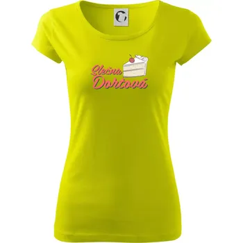 Dámské tričko Slečna dortová - psací - Dámské triko Pure - S ( Limetková )