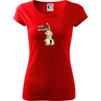 Dámské tričko Já nic, já muzikant - Dámské triko Pure - XS ( Červená )