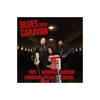 Zahraniční hudba Blues Caravan 2024 / CD+DVD - Greene A.,E.Johans,K.Pejak [CD / DVD]