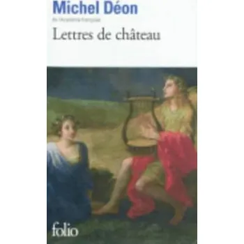 Lettres de Chateau (Michel Deon)(Brožovaná)