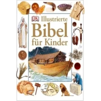 Illustrierte Bibel für Kinder (Selina Hastings,Eric Thomas,Amy Burch,Maria Bühler)(Pevná)