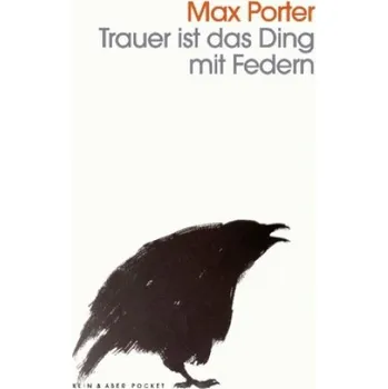 Trauer ist das Ding mit Federn (Max Porter,Uda Strätling,Matthias Göritz)(Brožovaná)