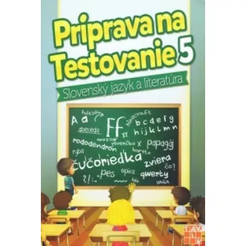 Príprava na testovanie 5 Slovenský jazyk a literatúra (collegium)(Brožovaná)