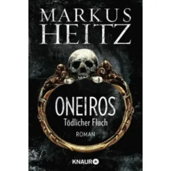 Oneiros - Tödlicher Fluch (Markus Heitz)(Brožovaná)