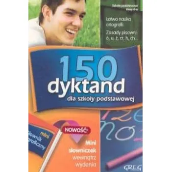 Cizojazyčná kniha 150 dyktand dla szkoły podstawowej z mini słowniczkiem (Szymonek Elżbieta,Kuczera Beata,Cygal Krystyna)(Brožovaná)