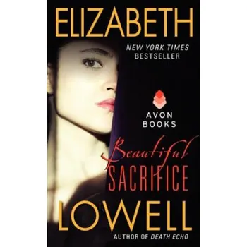 Cizí jazyk Beautiful Sacrifice (Elizabeth Lowell)(Brožovaná)