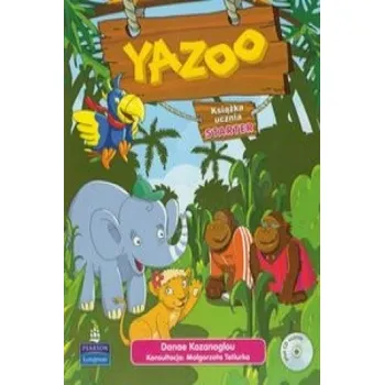 Cizí jazyk Yazoo Starter Ksiazka ucznia z plyta CD (Danae Kazanoglou,Malgorzata Tetiurka)(Brožovaná)