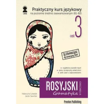 Rosyjski w tłumaczeniach Gramatyka Część 3 (Łukasiak Katarzyna)(Brožovaná)