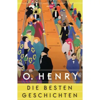 O. Henry - Die besten Geschichten (Alexandra Berlina)(Pevná)