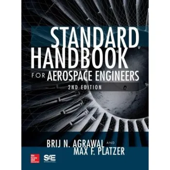 Cizojazyčná kniha Standard Handbook for Aerospace Engineers, Second Edition (Brij Agrawal,Max Platzer)(Pevná)