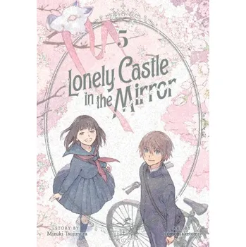 Lonely Castle in the Mirror (Manga) Vol. 5 (Tomo Taketomi)(Brožovaná)