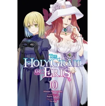 The Holy Grail of Eris, Vol. 10 (Manga) (Alice Prowse)(Brožovaná)
