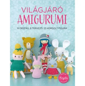 Cizojazyčná kniha Világjáró Amigurumi (Pevná)