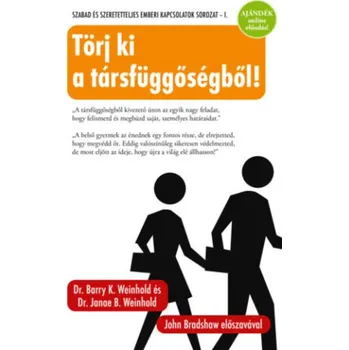 Cestování Törj ki a társfüggőségből! (Barry K. Weinhold,Dr. Janae B. Weinhold)(Brožovaná)