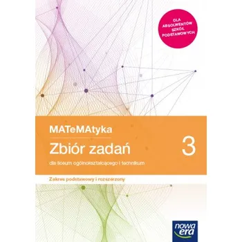 Matematika Nowe matematyka zbiór zadań klasa 3 liceum i technikum zakres podstawowy i rozszerzony (Jerzy Janowicz)(Brožovaná)