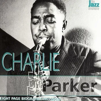 Zahraniční hudba CD Charlie Parker - Jazz Biography