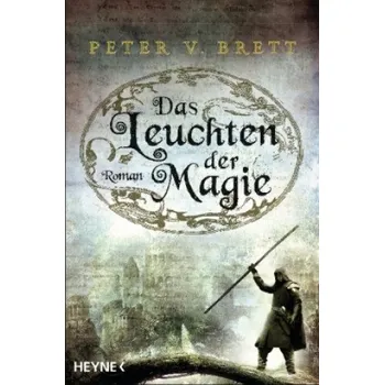 Das Leuchten der Magie (Peter V. Brett,Ingrid Herrmann-Nytko)(Brožovaná)