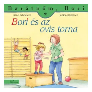 Beletrie pro dospělé Bori és az ovis torna (Liane Schneider)(List)