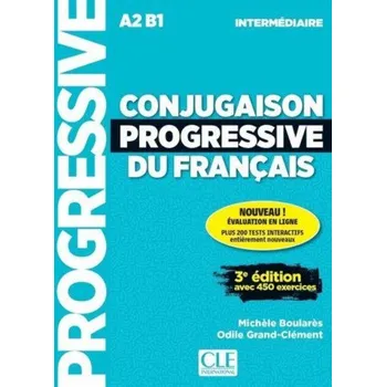 Francouzský jazyk Conjugaison progressive du français intermédiaire + Appli. 3è éd. (Michèle Boulares,Odile Grand-Clément)(Brožovaná)