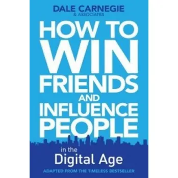 Cizojazyčná kniha How to Win Friends and Influence People in the Digital Age (Dale Carnegie)(Brožovaná)